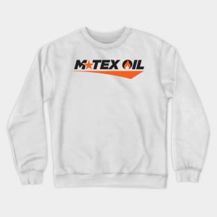 M Tex Oil Crewneck Sweatshirt